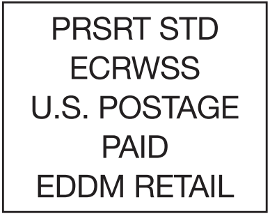 PRSRT STD — ECRWSS — U.S. POSTAGE PAID — EDDM RETAIL